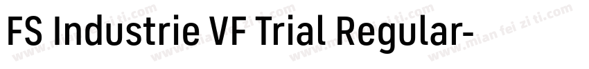 FS Industrie VF Trial Regular字体转换